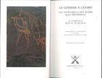 Le caverne e l'uomo. Dal culto della dea madre alla speleologia