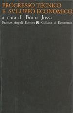 Progresso tecnico e sviluppo economico. Scritti di K. Arrow, A. Asimakopulos (e altri). Traduzioni di A. Cappelli, R. Jannicone (e altri)