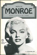 Marilyn Monroe, storia illustrata del cinema. A cura di Ted Sennet, traduzione di N. del Buono e R. Bianchi