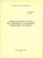 Cinquant'anni di vita dei canterini e danzerini Romagnoli di Imola