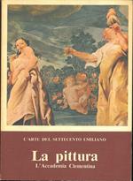 X biennale d'arte antica. L' arte del settecento emiliano. La pittura. L' Accademia Clementina. Saggio introduttivo di E. Riccomini