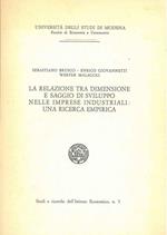 La relazione tra dimensione e saggio di sviluppo nelle imprese industriali: una ricerca empirica