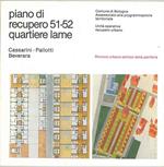 Piano di recupero 51-52 quartiere Lame: Rinnovo urbano edilizio della periferia