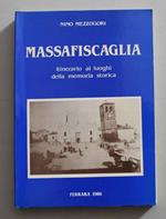 Massafiscaglia itinerario ai luoghi della memoria storica