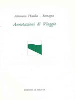 Attaverso l'Emilia - Romagna. Annotazioni di viaggio