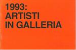 1993: artisti in galleria