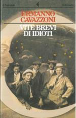 Vite brevi di idioti