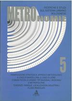 Metro Nome. Ricerche e studi sul sistema urbano bolognese. n. 5, Rivista quadrimestrale, 1996