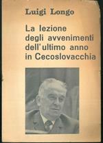 La Lezione degli avvenimenti dell'ultimo anno in Cecoslovacchia.