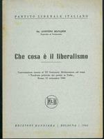 Che cosa è il liberalismo. Conversazione tenuta al III Seminario Mediterraneo sul tema 