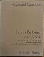 Das heisse Fleisch der Worter. Dreizehn Sonnette und andere Gedichte uber die Kunst der Poesie, aus dem Franzosischen ubersetzt von Ludwig Harig