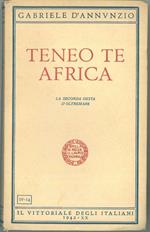 Teneo te Africa. La seconda gesta d'oltremare