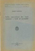 Sulla repressione dei reati commessi a bordo di aeromobili