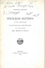 Spicilegio dantesco e una epigrafe in occasione del cinquantenario della proclamazione del Regno d'Italia