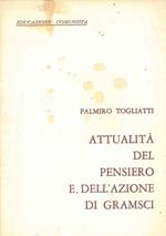 Attualità del pensiero e dell'azione di Gramsci