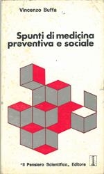 Spunti di medicina preventiva e sociale