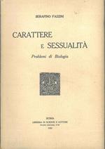 Carattere e sessualità. Problemi di biologia