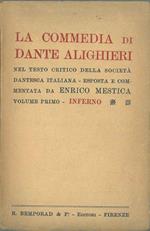 La Commedia di Dante Alighieri nel testo critico della Società Dantesca Italiana. Vol I: Inferno