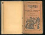 Pierpaolo anno XXXVII-IX. Strenna per l'anno comune 1897-99 che contiene oltre molte altre bagatelle una raccolta di fatti storici, aneddoti, favolette, moralità ecc. ecc. ecc. parte in versi e parte in prosa composta da alcuni giovani modenesi ..