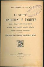 Le nuove condizioni e tariffe per i trasporti delle cose sulle ferrovie dello stato