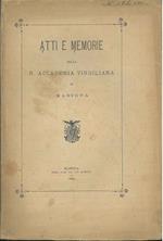 Atti e memorie della R. Accademia virgiliana di Mantova