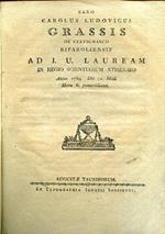 Baro Carolus Ludovicus Grassis de Cervignasco Riparoliensis ad j. u lauream in Regio Scientiarum Athenaeo. Anno 1789 Die 12 Maii Hora 6 pomeridiana