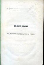 Relazione officiale intorno all'Archivio Governativo di Parma. Estratto dall'Archivio Storico Italiano Terza Serie t. V. p. I