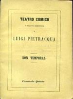 Don Temporal. Teatro comico in dialetto piemontese. Fascicolo Quinto