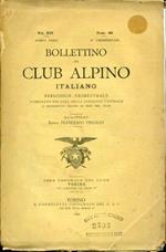 Bollettino del Club Alpino Italiano. Periodico trimestrale pubblicato per cura della Direzione centrale e distribuito gratis ai soci del Club. Vol. XIV. Num. 44. Anno 1880. 4° trimestre