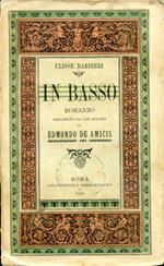 In basso. Romanzo preceduto da uno schizzo di Edmondo De Amicis