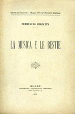 La musica e le bestie. Estratto dal Fascicolo 5° (Maggio 1891) del Pensiero Italiano