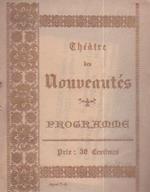 Théatre des Nouveautés. Programme. Les Grimaces de Paris. Revue en 3 actes et 8 tableaux. Airs nouveaux de M. Perpignan