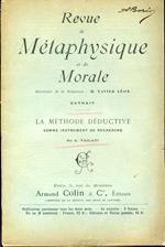 La méthode deductive comme instrument de recherche. Revue de Métaphysique et de Morale. Extrait