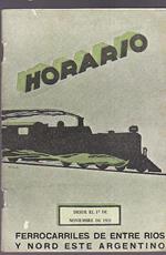 Horario de los Ferro carriles de Entre Rios y Nord Este Argentino en combinacion con los Ferrocarriles Centrál de Buenos Aires del Estado (F.C.P.D. a C.C.) y Central del Paraguay