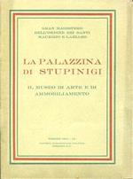 La Palazzina di Stupinigi. Il Museo di Arte e di Ammobliamento