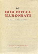 Catalogo della Biblioteca Marzorati. Prefazione di Antonio Bruers