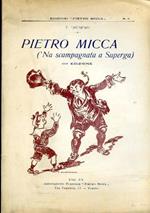 Pietro Micca ('Na scampagnata a Superga). Sonetti romaneschi. Schizzi del Pittore Felice Vellan. Presentazione di Nino Costa. IIIa edizione con l'aggiunta di sei Sonetti della Serie 