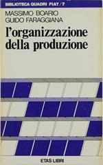 L' organizzazione della produzione