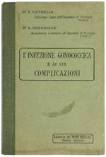 L' Infezione Gonococcica e le Sue Complicazioni