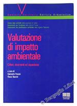 Valutazione di impatto ambientale. Criteri, strumenti ed esperienze