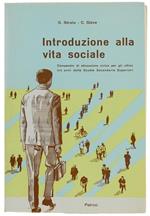 Introduzione alla Vita Sociale. Compendio di Educazione Civica per gli Ultimi Tre Anni delle Scuole Secondarie Superiori