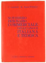 Novissimo Dizionario Commerciale delle Lingue Italiana e Tedesca. Terminologia e Fraseologia Commerciale e Merceologica