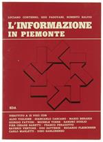 L' Informazione in Piemonte. Dibattito a 13 Voci