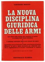 La Nuova Disciplina Giuridica delle Armi