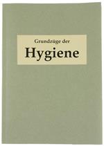 Grundzüge der Hygiene Für Mediziner, Pharmazeuten und arzte