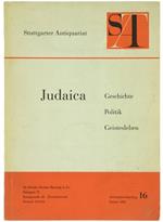 Judaica. Geschichte. Politik. Geistesleben. Antiquariatskatalog 16. Januar 1962