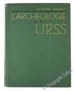 L' Archeologie en Urss