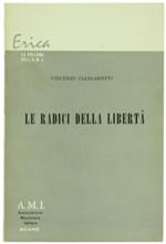 Le Radici della Libertà. Scritti sulle Autonomie Locali