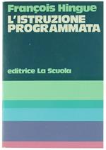 L' Istruzione Programmata