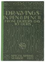 Drawings in Pen & Pencil from Durer's Day to Ours. With Notes and Appreciations by George Sheringham. Special Spring Number 1922